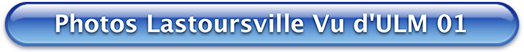 Bouton Bleu Photos Lastoursville Vu ULM 524x52a